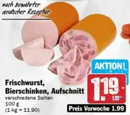 Hit Frischwurst, Bierschinken, Aufschnitt Angebot