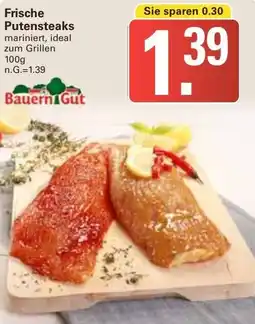 WEZ Bauern Gut Frische Putensteaks Angebot