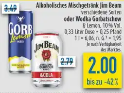 diska Alkoholisches Mischgetränk Jim Beam oder Wodka Gorbatschow Angebot