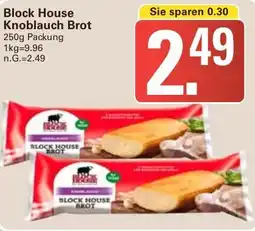 WEZ Block House Knoblauch Brot Angebot