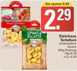 WEZ Steinhaus Tortelloni Angebot