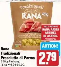 Hit Rana Tradizionali Prosciutto di Parma Angebot