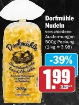 Hit Dorfmühle Nudeln Angebot