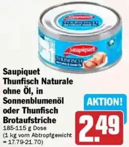 Hit Saupiquet Thunfisch Naturale ohne Öl, in Sonnenblumenöl oder Thunfisch Brotaufstriche Angebot