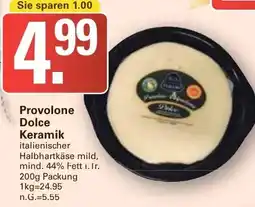 WEZ Provolone Dolce Keramik Angebot
