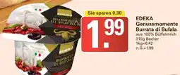 WEZ EDEKA Genussmomente Burrata di Bufala Angebot