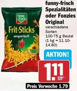 Hit funny-frisch Spezialitäten oder Fonzies Original Angebot