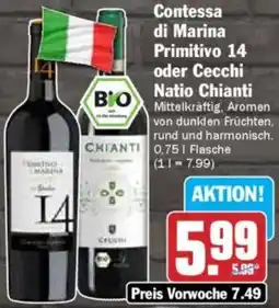 Hit Contessa di Marina Primitivo 14 oder Cecchi Natio Chianti Angebot