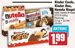 Hit Kinder Cards, Kinder Duo, Hanuta Riegel Angebot