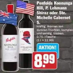 Hit Penfolds Koonunga Hill, P. Lehmann Shiraz oder Ste. Michelle Cabernet S. Angebot