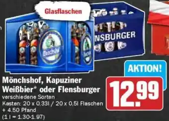 Hit Mönchshof, Kapuziner Weißbier oder Flensburger Angebot