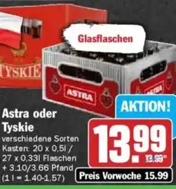 Hit Astra oder Tyskie Angebot