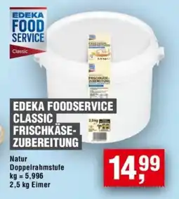 Handelshof EDEKA FOODSERVICE CLASSIC FRISCHKÄSE- ZUBEREITUNG Angebot