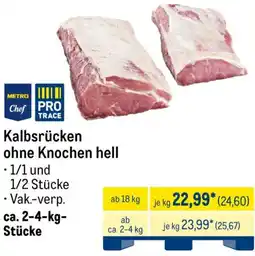 METRO METRO Chef Kalbsrücken ohne Knochen hell Angebot