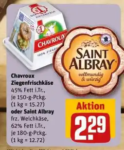 REWE Chavroux Ziegenfrischkäse oder Saint Albray Angebot