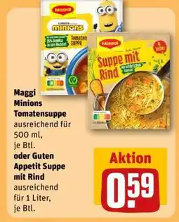 REWE Maggi Minions Tomatensuppe oder Guten Appetit Suppe mit Rind Angebot