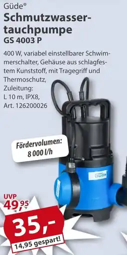 Sonderpreis Baumarkt Güde Schmutzwassertauchpumpe GS 4003 P Angebot
