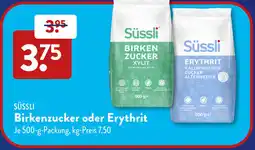 Aldi Süd SÜSSLI Birkenzucker oder Erythrit Angebot