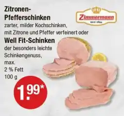 V Markt Zimmermann Zitronen- Pfefferschinken o. Well Fit-Schinken Angebot