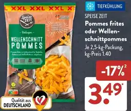 Aldi Süd SPEISE ZEIT Pommes frites oder Wellenschnittpommes Angebot