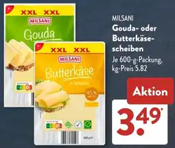 Aldi Süd MILSANI Gouda- oder Butterkäsescheiben Angebot