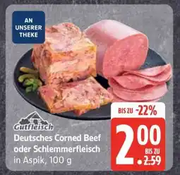 Edeka Deutsches Corned Beef oder Schlemmerfleisch in Aspik, 100 g Angebot