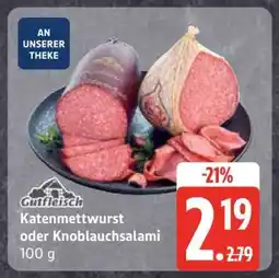 Edeka Katenmettwurst oder Knoblauchsalami Angebot