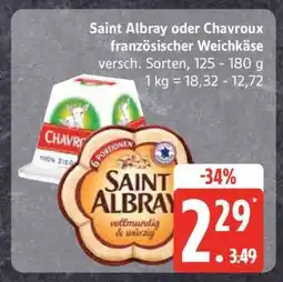 Edeka Saint Albray oder Chavroux französischer Weichkäse Angebot