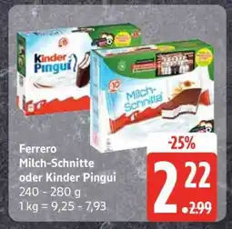 Edeka Ferrero Milch-Schnitte oder Kinder Pingui Angebot