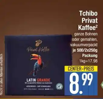 Edeka Tchibo Privat Kaffee Angebot