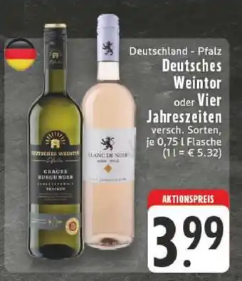 Edeka Deutsches Weintor oder Vier Jahreszeiten Angebot