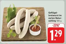 Edeka Geflügelbratwurst im zarten Natur-saitling 100 g Angebot