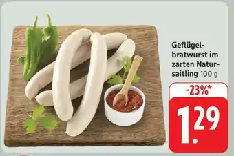 Edeka Geflügelbratwurst im zarten Natur-saitling 100 g Angebot