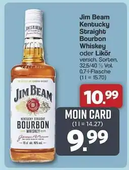 Famila Nord Ost Jim Beam Kentucky Straight Bourbon Whiskey oder Likör Angebot