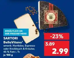 Kaufland SARTORI BellaVitano Angebot