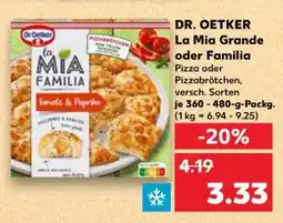 Kaufland DR. OETKER La Mia Grande oder Familia Angebot