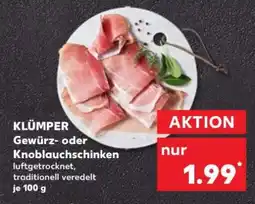 Kaufland KLÜMPER Gewürz- oder Knoblauchschinken Angebot