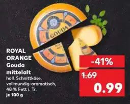 Kaufland ROYAL ORANGE Gouda mittelalt Angebot