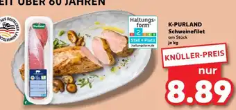 Kaufland K-PURLAND Schweinefilet am Stück Angebot