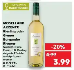 Kaufland MOSELLAND AKZENTE Riesling oder Grauer Burgunder Rivaner Angebot