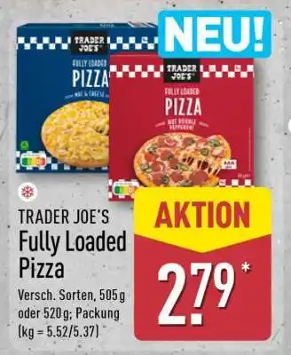 Aldi Nord TRADER JOE'S Fully Loaded Pizza Angebot