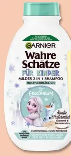 PENNY Garnier Wahre Schätze Kids Shampoo Angebot