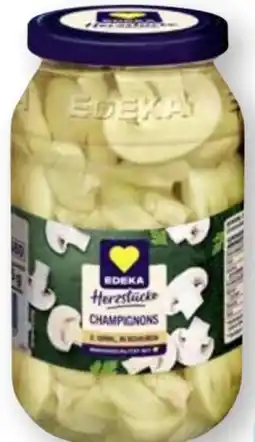Scheck-in-Center Edeka Herzstücke Champignons Angebot