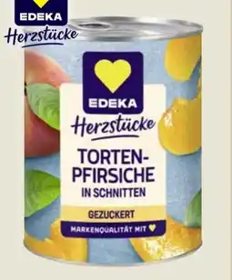 Edeka Edeka Herzstücke Tortenpfirsiche Angebot