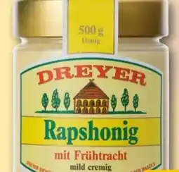 REWE Center Dreyer Rapshonig mit Frühtracht mild cremig Angebot