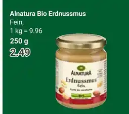 Globus Alnatura bio erdnussmus Angebot