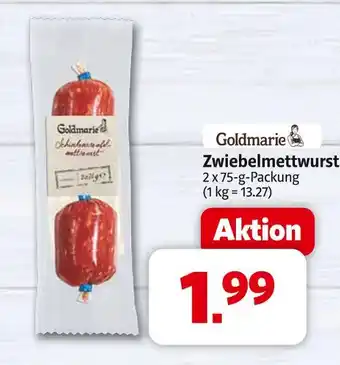 Markant Goldmarie zwiebelmettwurst Angebot