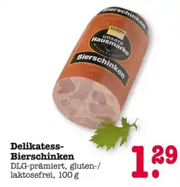 E-Center Unsere hausmarke delikatess-bierschinken Angebot