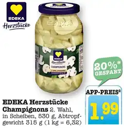 E-Center Edeka herzstücke champignons Angebot