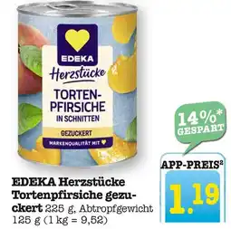 E-Center Edeka herzstücke tortenpfirsiche gezuckert Angebot